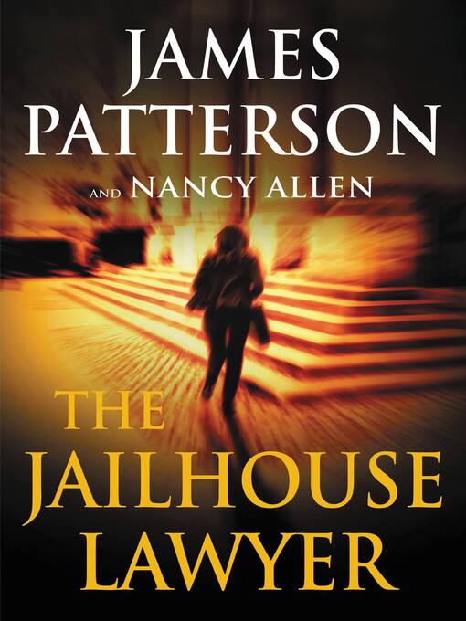 Title details for The Jailhouse Lawyer by James Patterson - Wait list